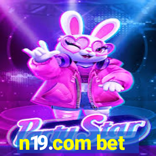 n19.com bet